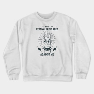 Against Me Crewneck Sweatshirt